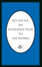 Bo Yin Ra : An Introduction To His Works - Book