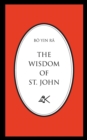 The Wisdom of St. John, Second Edition - Book