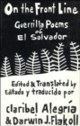 On The Front Line : Guerilla Poems of El Salvador - Book