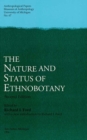 The Nature and Status of Ethnobotany - Book
