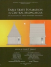 Early State Formation in Central Madagascar : An Archaeological Survey of Western Avaradrano - Book