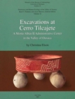Excavations at Cerro Tilcajete : A Monte Alban II Administrative Center in the Valley of Oaxaca - Book