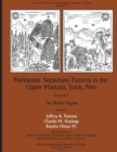 Prehispanic Settlement Patterns in the Upper Mantaro and Tarma Drainages, Junin, Peru : Volume 2, The Wanka Region - Book