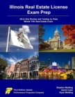 Illinois Real Estate License Exam Prep : All-in-One Review and Testing to Pass Illinois' PSI Real Estate Exam - Book