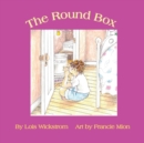 The Round Box (8.5 square paperback) - Book