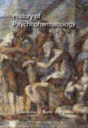 History of Psychopharmacology - Book