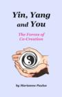 Yin, Yang and You : The Forces of Co-Creation - Book