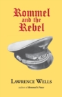 Rommel and the Rebel - Book