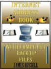 Internet Address Book : With Computer Back Up Files - Book