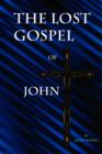 The Lost Gospel of John - Book