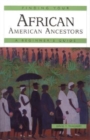 Finding Your African American Ancestors : A Beginner's Guide - Book