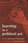 Learning as a Political Act : Struggles for learning and learning from struggles - Book