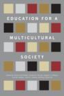 Education for a Multicultural Society - Book