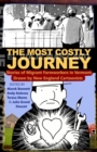 The Most Costly Journey : Stories of Migrant Farmworkers in Vermont Drawn by New England Cartoonists - Book