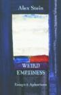 Weird Emptiness : Essays and Aphorisms - Book