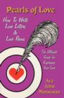 Pearls of Love : How to Write Love Letters and Love Poems - Book