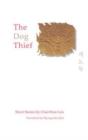 The Dog Thief : Short Stories by Chul-Woo Lim - Book