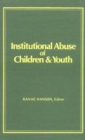 Institutional Abuse of Children and Youth - Book