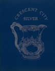Crescent City Silver - Book