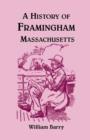 A History of Framingham, Massachusetts - Book