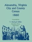 Alexandria, Virginia City and County Census 1860 - Book