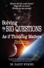 Solving the Big Questions As If Thinking Matters Third Edition - eBook