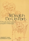 'Til Death Do Us Part : How Couples Stay Together - Book