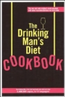 The Drinking Man's Diet Cookbook - Book