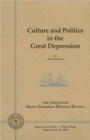 Culture and Politics in the Great Depression - Book