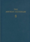 Assyrian Dictionary of the Oriental Institute of the University of Chicago, Volume 15, S - Book