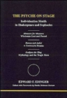 The Psyche on Stage : Individuation Motifs in Shakespeare and Sophocles - Book