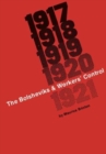 Bolsheviks & Workers' Control 1917-1921 - Book