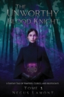 The Unworthy Blood Knight - Book