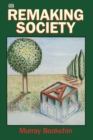 Remaking Society - Book