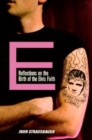 E : Reflections on the Birth of the Elvis Faith - Book