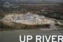 Up River : Man-Made Sites of Interest on the Hudson from the Battery to Troy - Book