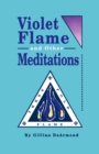 Violet Flame and Other Meditations - Book