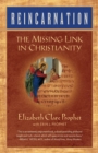 Reincarnation: The Missing Link in Christianity - Book