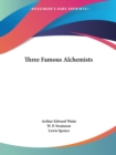 Three Famous Alchemists - Book