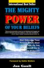 The Mighty Power of Your Beliefs - Book