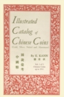 Illustrated Catalog of Chinese Coins, Vol. 1 - Book