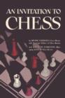An Invitation to Chess : A Picture Guide to the Royal Game - Book