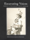 Excavating Voices : Listening to Photographs of Native Americans - Book