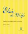 Elsie De Wolfe : The Birth of Modern Interior Design - Book