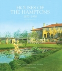 Houses of the Hamptons, 1880-1930 - Book
