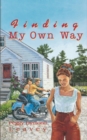 Finding My Own Way - Book