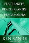 Peacefakers, Peacebreakers, and Peacemakers Member Book - Book