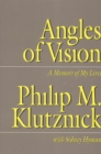 Angles of Vision : A Memior of My Lives - Book