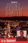 On the Boulevard : The Best of John L. Smith - Book