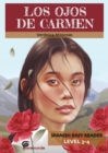 Los Ojos de Carmen : Spanish Easy Reader - Book